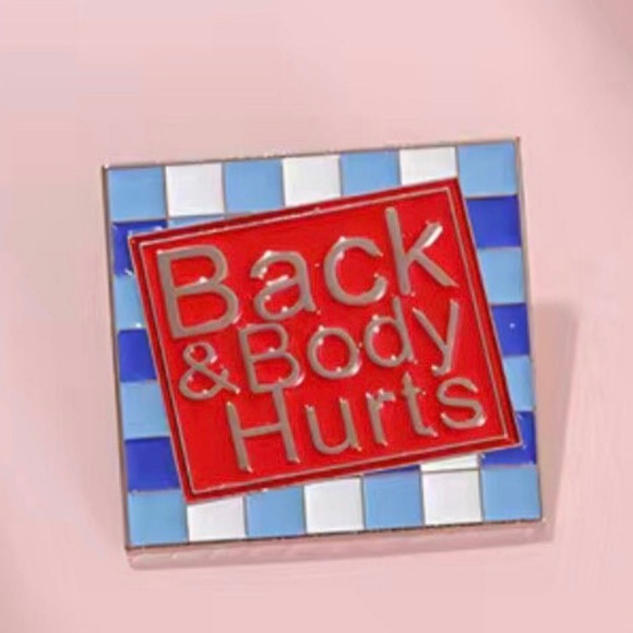 unique Enamel pin-BACK & BODY HURTS- Perfect gift & great add on to bundle - Picture 2 of 3